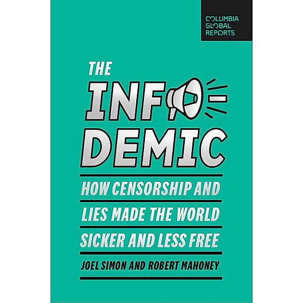 The Infodemic, Joel Simon, Robert Mahoney
