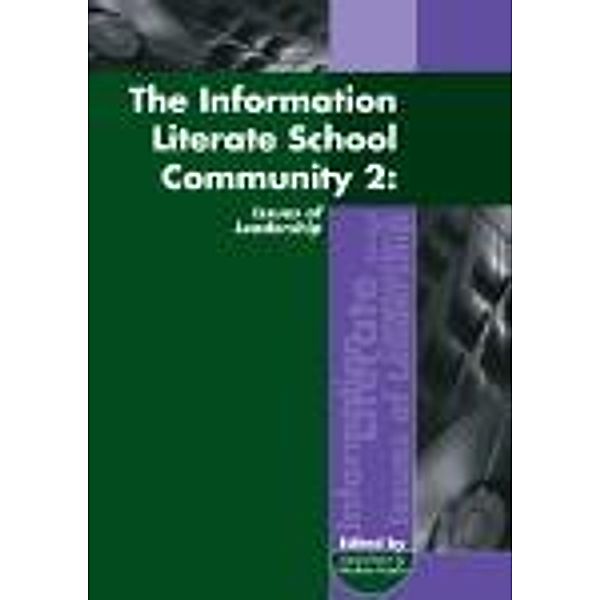 The Information Literate School Community 2, James Henri, Marlene Asselin