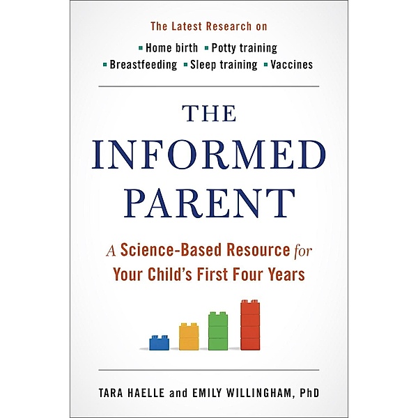 The Informed Parent, Tara Haelle, Emily Willingham