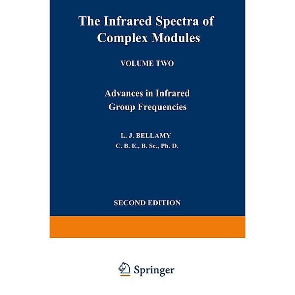 The Infrared Spectra of Complex Molecules, L. J. Bellamy