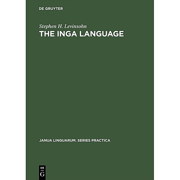 The Inga Language, Stephen H. Levinsohn