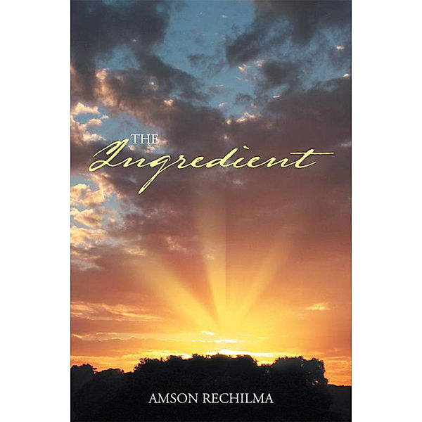 The Ingredient, Amson Rechilma