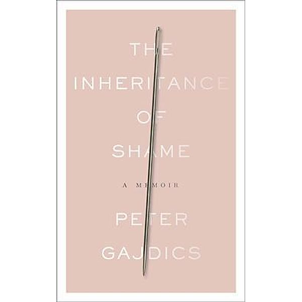 The Inheritance of Shame, Peter Gajdics