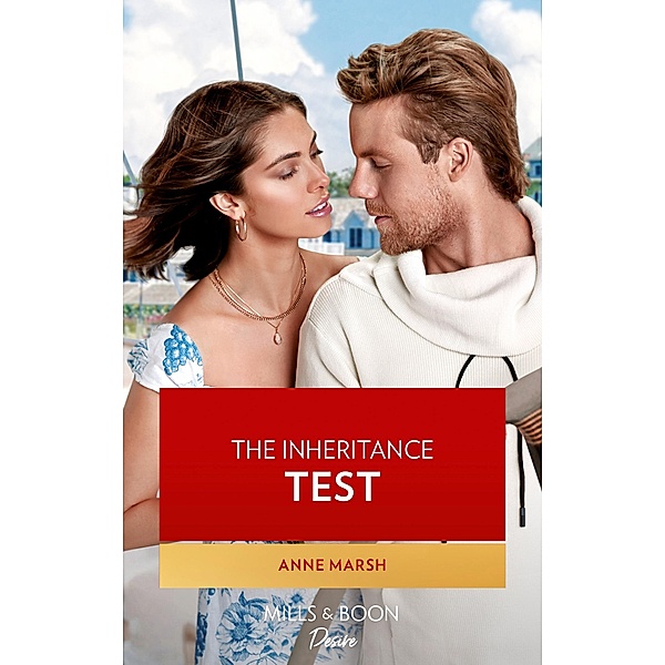 The Inheritance Test (Mills & Boon Desire), Anne Marsh