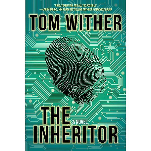 The Inheritor, Tom Wither