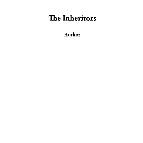 The Inheritors, Author