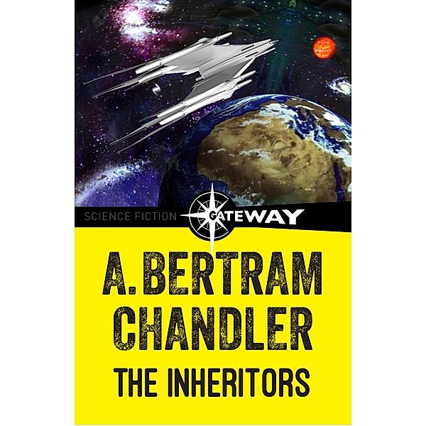 The Inheritors / John Grimes, A. Bertram Chandler