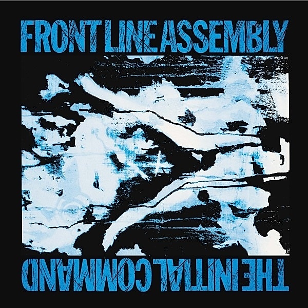 The Initial Command (Blue/White Haze), Front Line Assembly