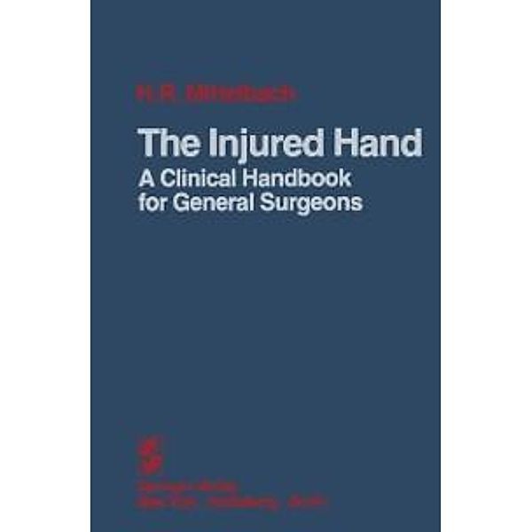 The Injured Hand, Hans R. Mittelbach