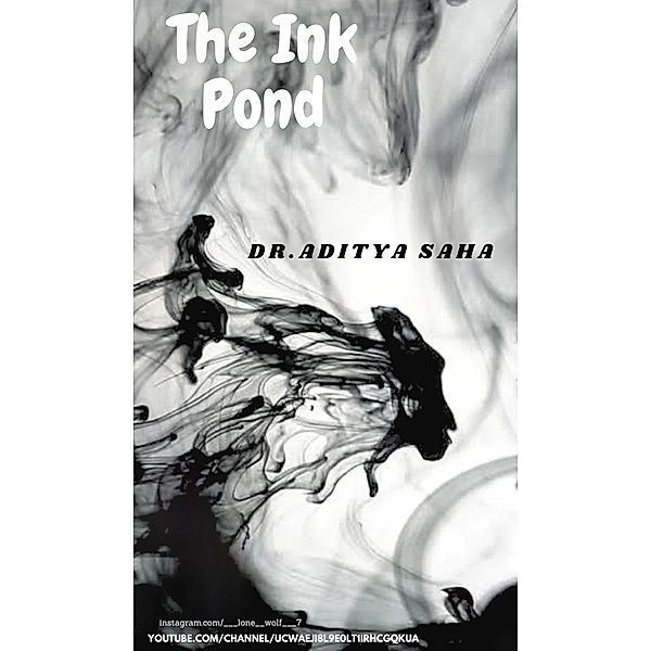 The Ink Pond, Aditya Saha