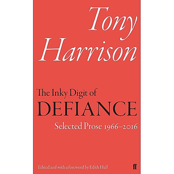 The Inky Digit of Defiance, Tony Harrison