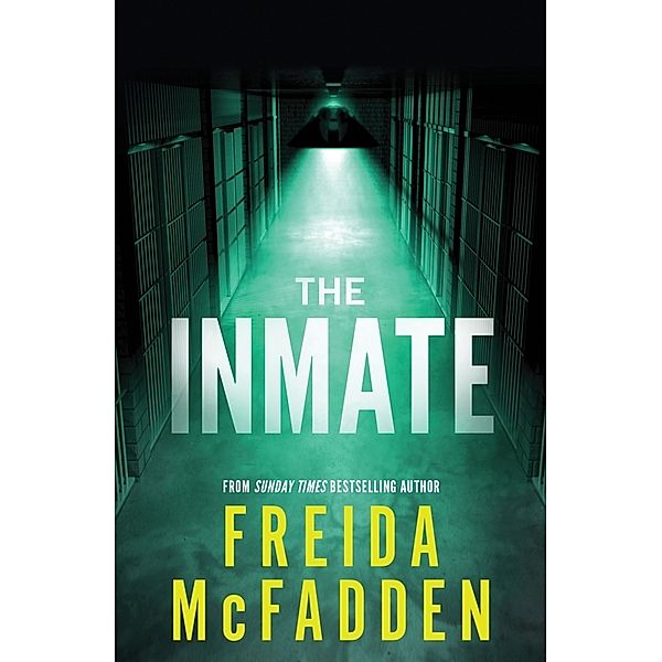 The Inmate, Freida McFadden