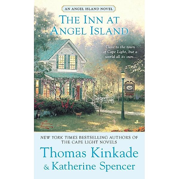 The Inn at Angel Island / An Angel Island Novel Bd.1, Thomas Kinkade, Katherine Spencer