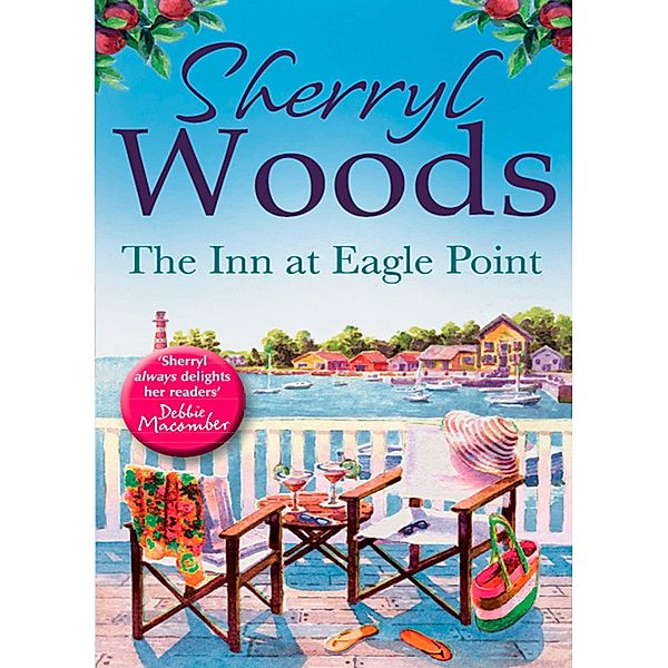 The Inn at Eagle Point / A Chesapeake Shores Novel Bd.1, Sherryl Woods