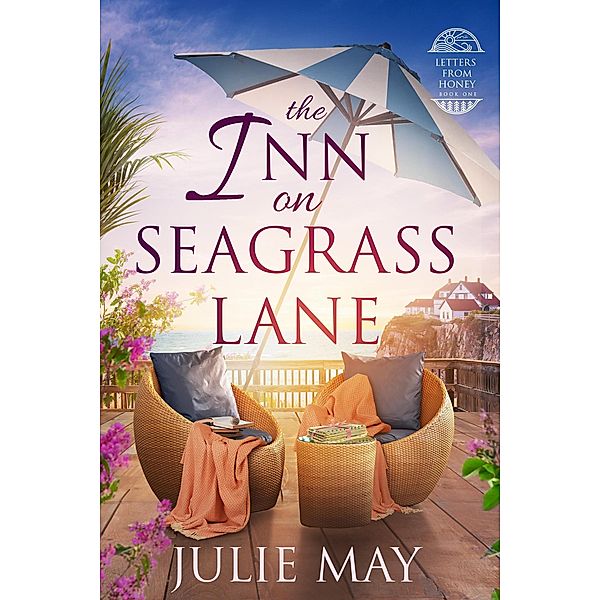 The Inn on Seagrass Lane (Letters from Honey, #1) / Letters from Honey, Julie May