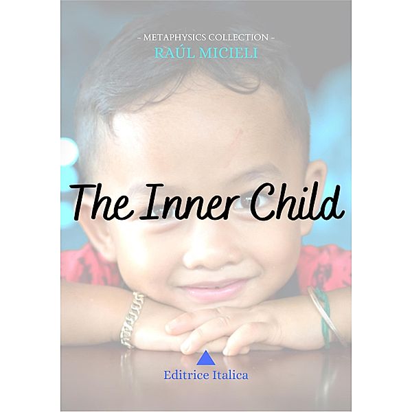 The Inner Child, Raúl Micieli
