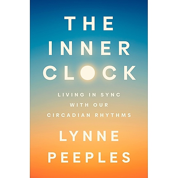 The Inner Clock, Lynne Peeples