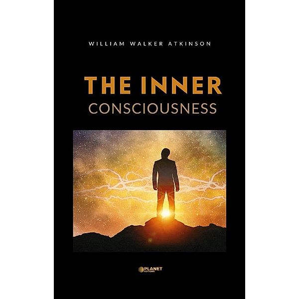 The Inner Consciousness, William Walker