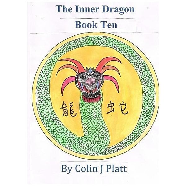 The Inner Dragon (One to Twelve, #10), Colin J Platt