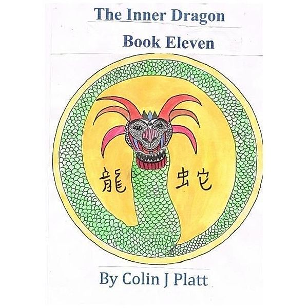 The Inner Dragon (One to Twelve, #11), Colin J Platt