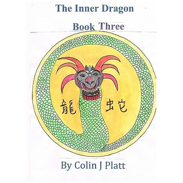 The Inner Dragon (One to Twelve, #3), Colin J Platt