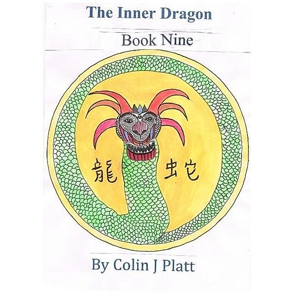 The Inner Dragon (One to Twelve, #9), Colin J Platt