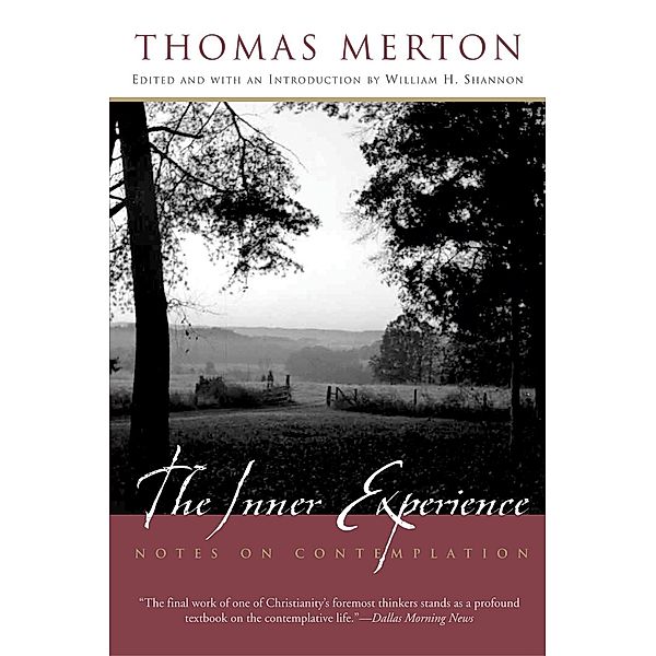 The Inner Experience, Thomas Merton, William H. Shannon