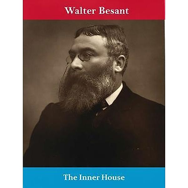 The Inner House / Spotlight Books, Walter Besant
