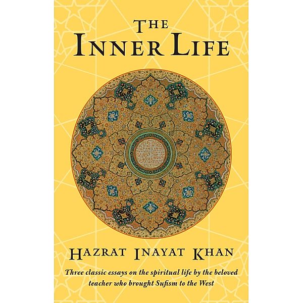 The Inner Life, Hazrat Inayat Khan