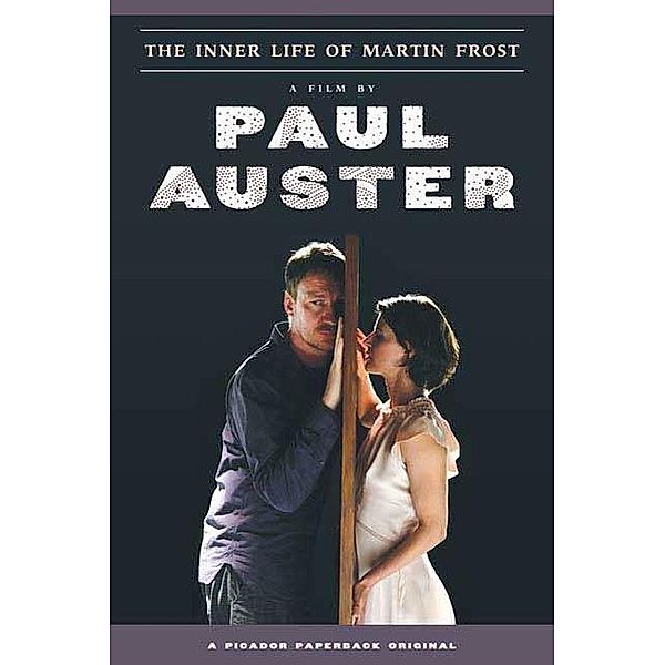 The Inner Life of Martin Frost, Paul Auster