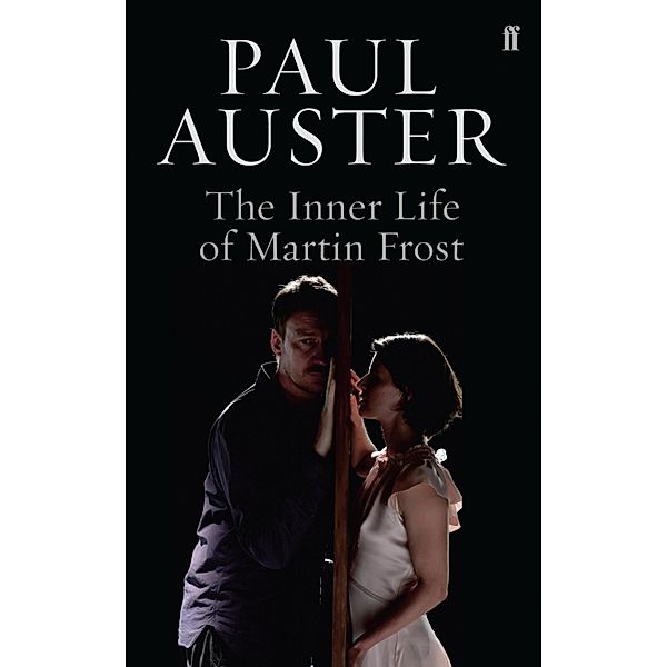 The Inner Life of Martin Frost, Paul Auster