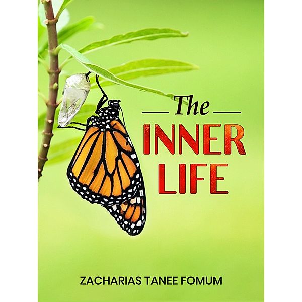 The Inner Life (Off-Series, #17) / Off-Series, Zacharias Tanee Fomum