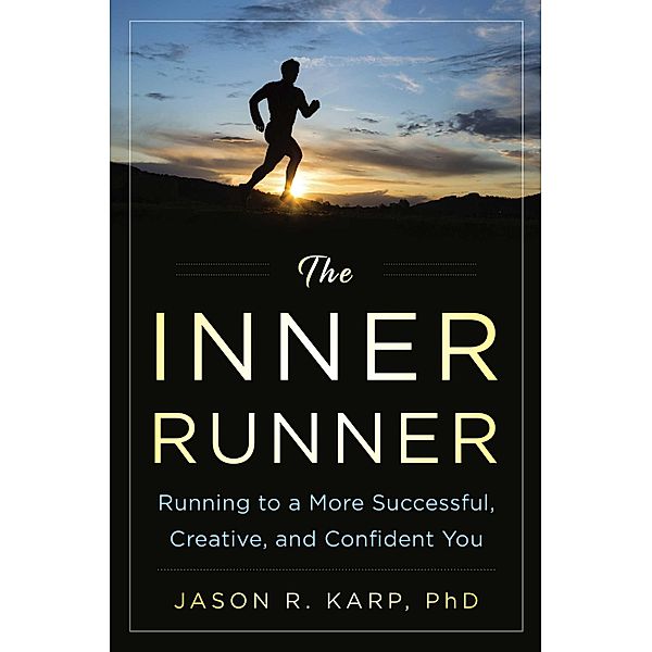 The Inner Runner, Jason R. Karp