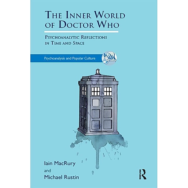 The Inner World of Doctor Who, Iain Macrury, Michael Rustin