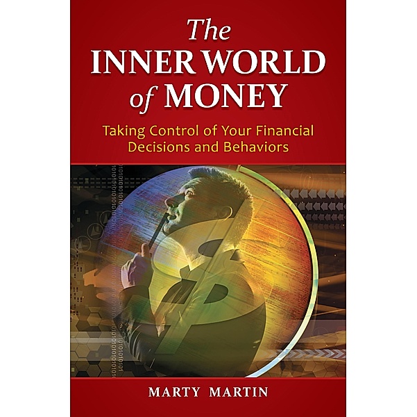 The Inner World of Money, Marty Martin