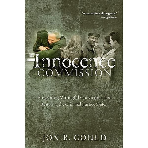 The Innocence Commission, Jon B. Gould