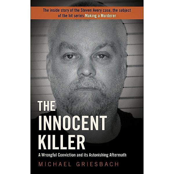 The Innocent Killer, Michael Griesbach