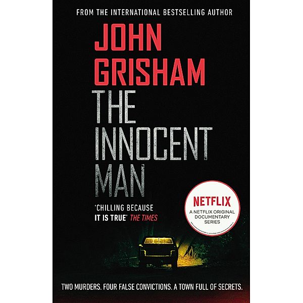 The Innocent Man, John Grisham