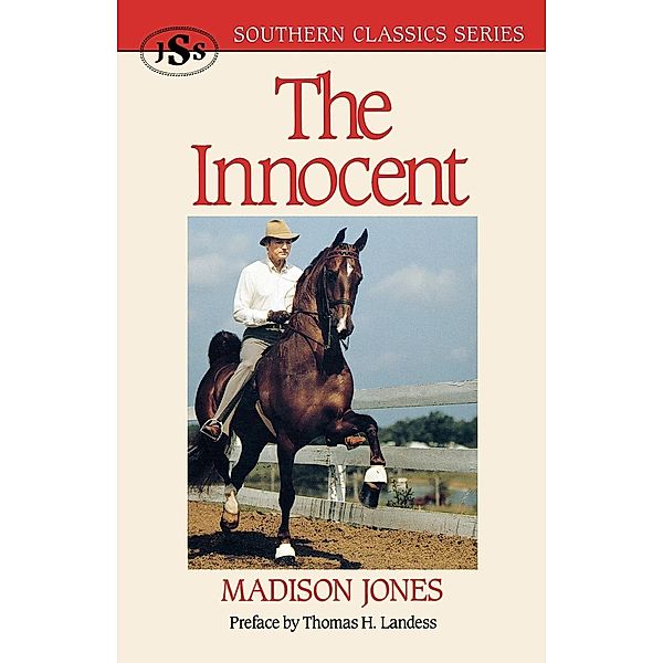 The Innocent / Southern Classics Series, Madison Jones
