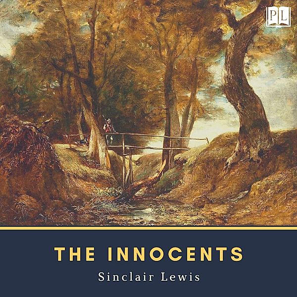 The Innocents, Sinclair Lewis