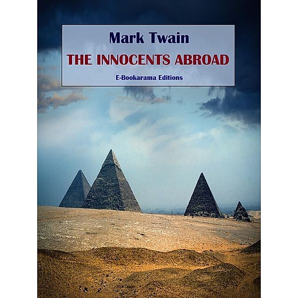 The Innocents Abroad, Mark Twain