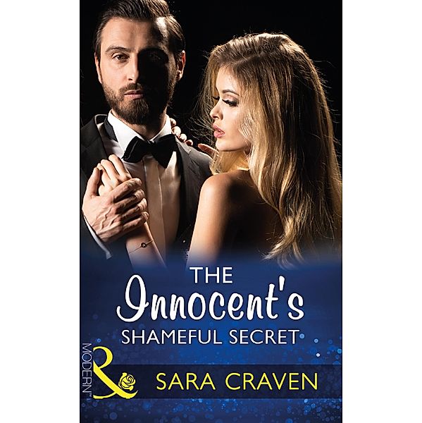 The Innocent's Shameful Secret / Secret Heirs of Billionaires Bd.6, SARA CRAVEN