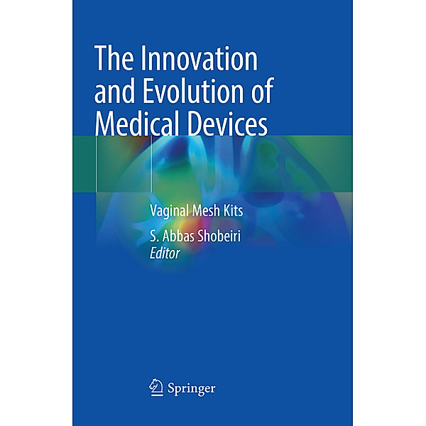The Innovation and Evolution of Medical Devices