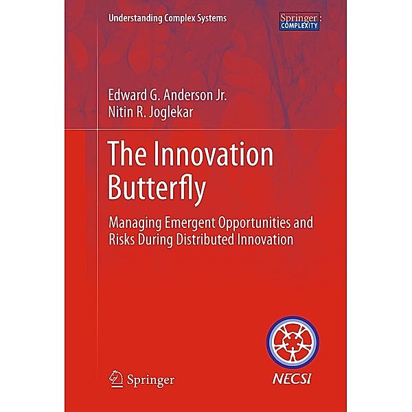 The Innovation Butterfly / Understanding Complex Systems, Edward G. Anderson Jr., Nitin R. Joglekar
