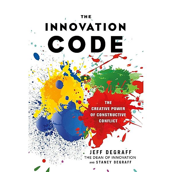 The Innovation Code, Jeff DeGraff, Staney Degraff