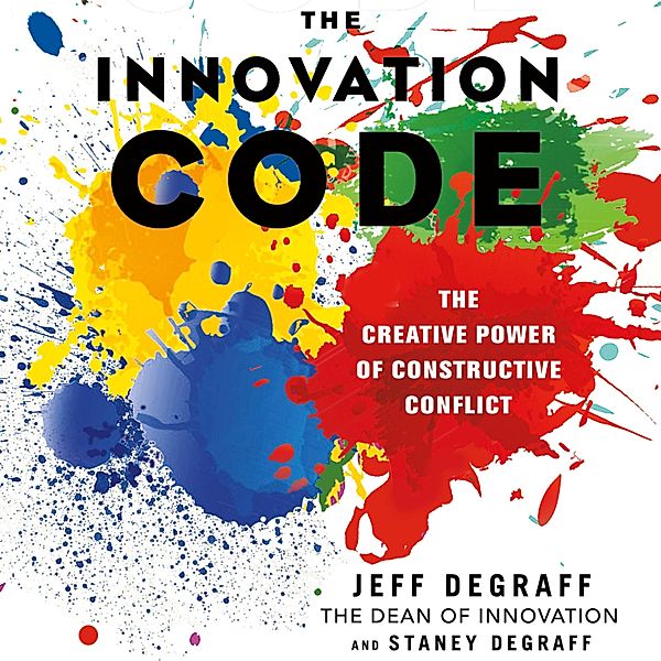 The Innovation Code, Jeff DeGraff, Staney Degraff