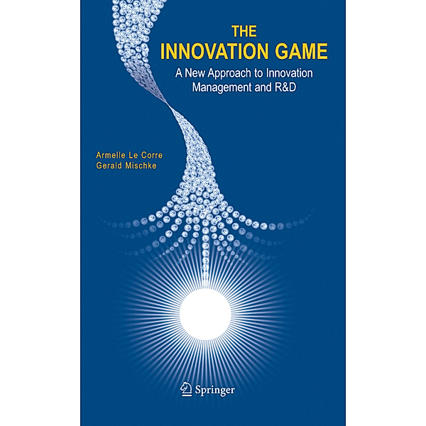 The Innovation Game, Armelle Corre, Gerald Mischke