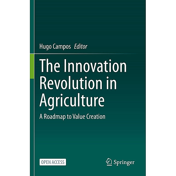 The Innovation Revolution in Agriculture