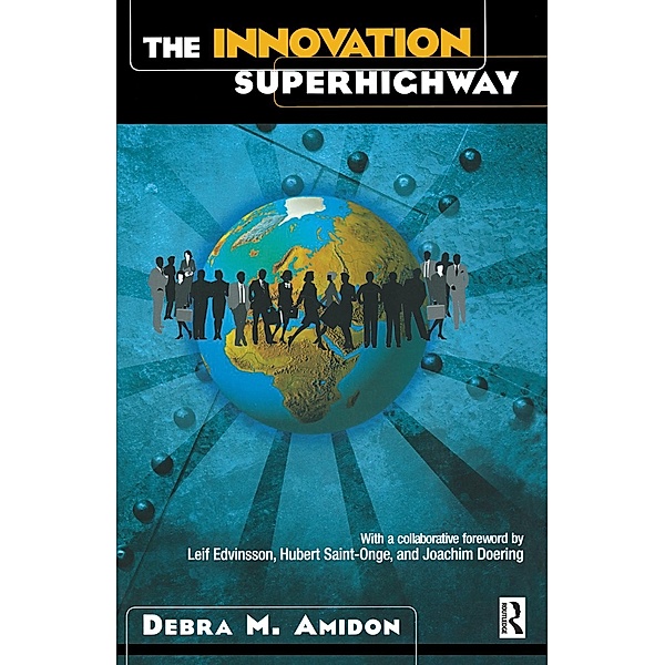 The Innovation SuperHighway, Debra M Amidon