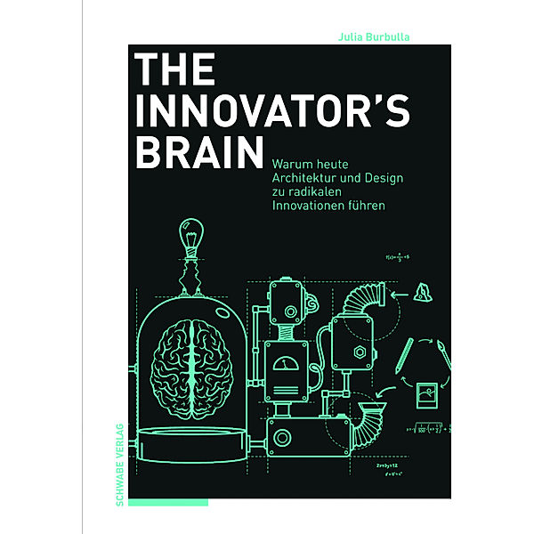 The Innovator's Brain, Julia Burbulla